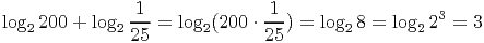 log  200 + log  -1-=  log (200 ⋅ 1-) = log 8 = log 23 = 3
   2          225       2      25       2       2
