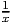 1
x