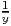 1
y