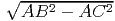 √ ------------
  AB2  - AC2
